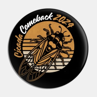 Cicada comeback 2024 Pin