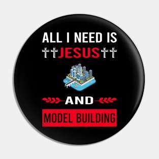 I Need Jesus And Model Building Builder Pin