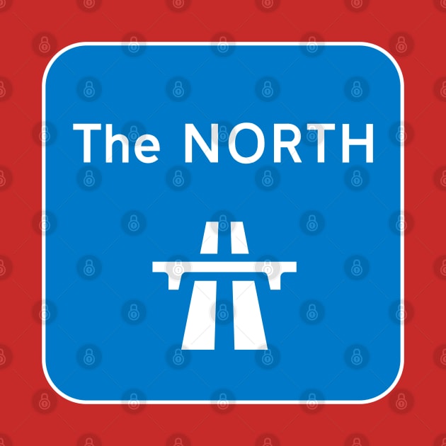 The North (UK Road Sign) by Stupiditee