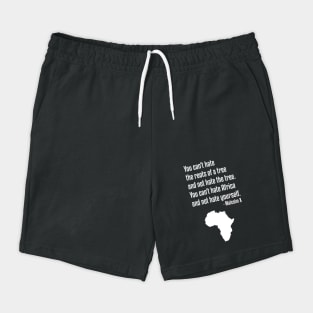 You Can't Hate Africa Quote | Malcolm X | African American | Black Lives Shorts