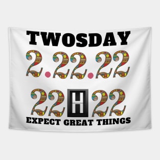 twosday tuesday february 22nd 2022 Tapestry
