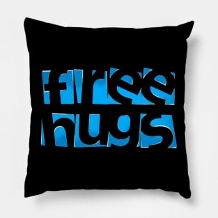 Free Hugs Pillow