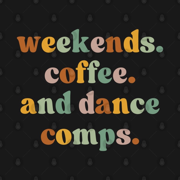 Retro Dance Competition Mom Weekends Coffee And Dance Comps by Nisrine