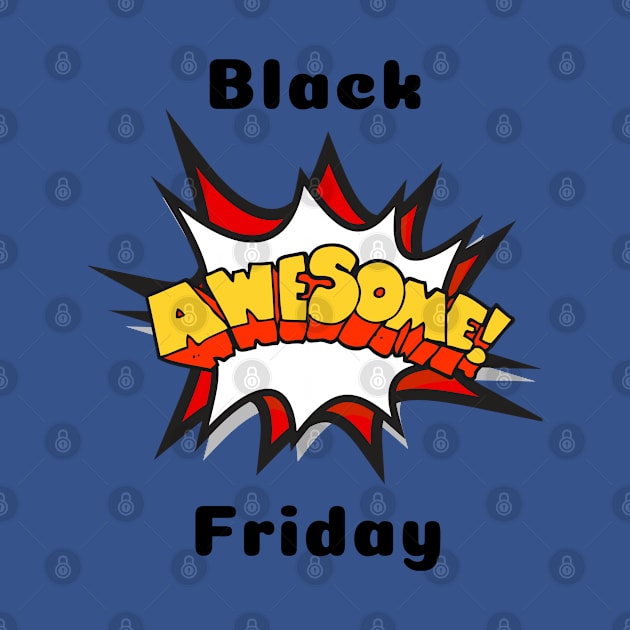 Black AWESOME Friday by O.M design