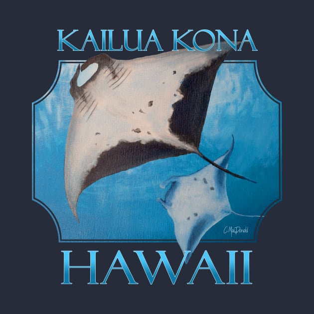 Kailua Kona Hawaii Manta Rays Sea Rays Ocean by CMacDonaldArt