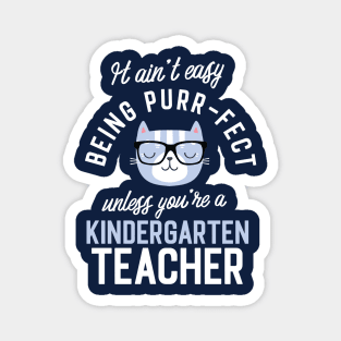Kindergarten Teacher Cat Lover Gifts - It ain't easy being Purr Fect Magnet
