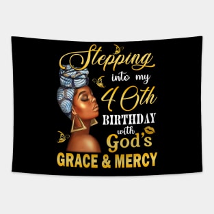 Stepping Into My 40th Birthday With God's Grace & Mercy Bday Tapestry