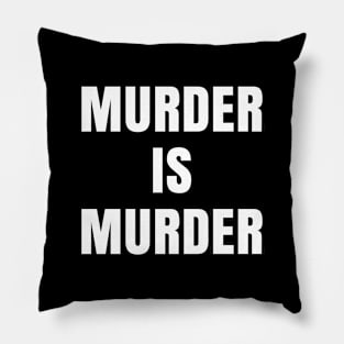 Murder is Murder, Black Lives Matter, Protest Pillow