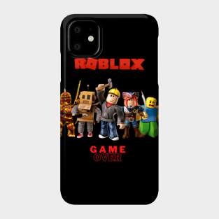 Roblox Game Phone Cases Iphone And Android Teepublic - game over roblox tag