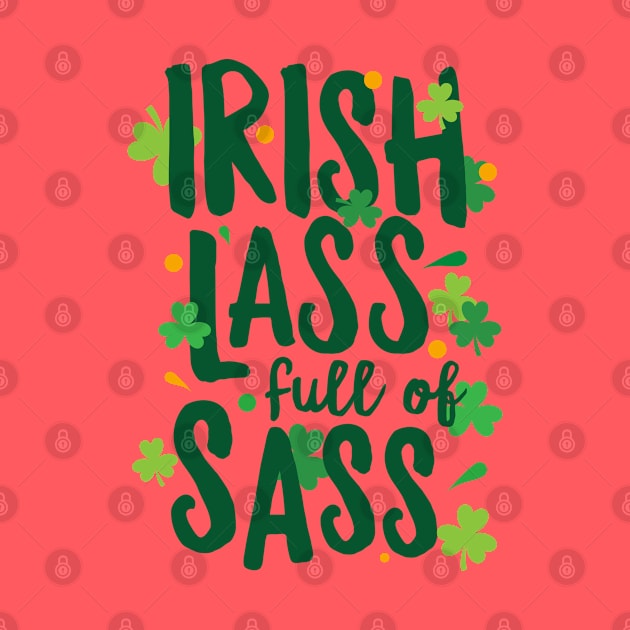 Irish Lass Full of Sass by Hixon House