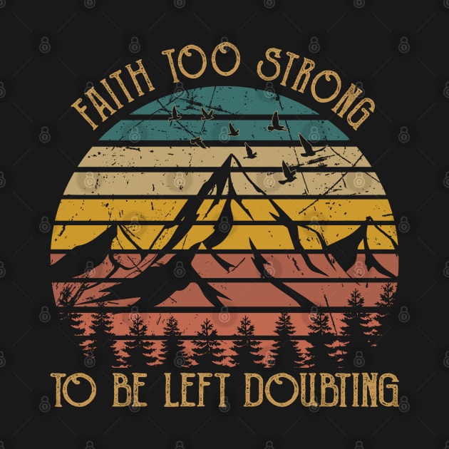 Faith Too Strong To Be Left Doubting Cactus Cowboy Mountains Desert by Beetle Golf