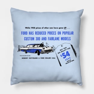 1958 FORD CUSTOM 300 - dealer ad Pillow