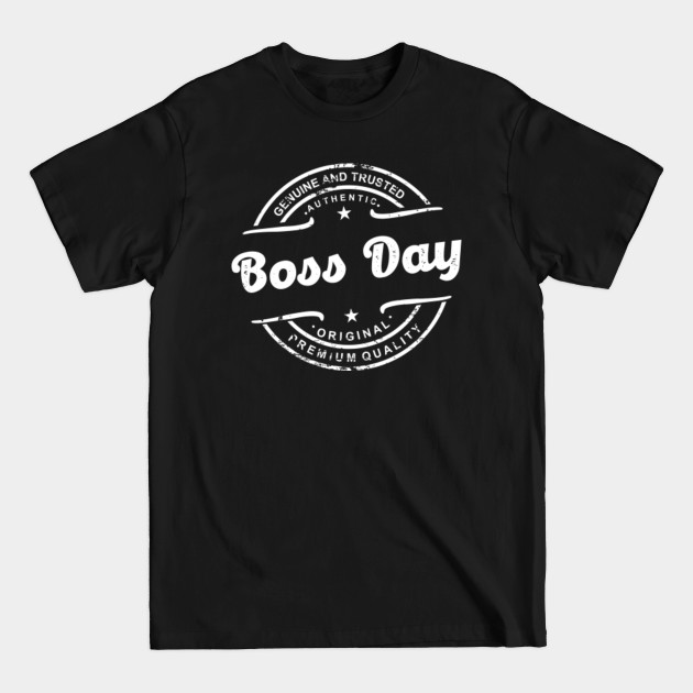 Discover Best BOSS DAY gift idea vintage stamp retro distressed logo old school - Boss Gift - T-Shirt