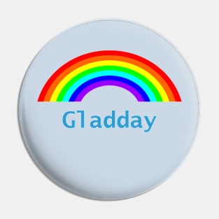 Gladday Rainbow Pin
