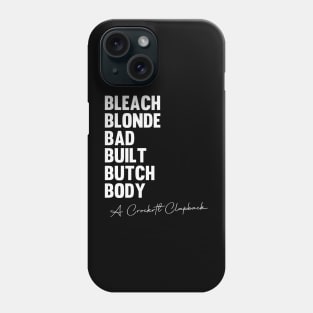 Bleach Blonde Bad Built Butch Body Meme Funny Phone Case