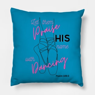 Psalm 149 Dancing Pillow