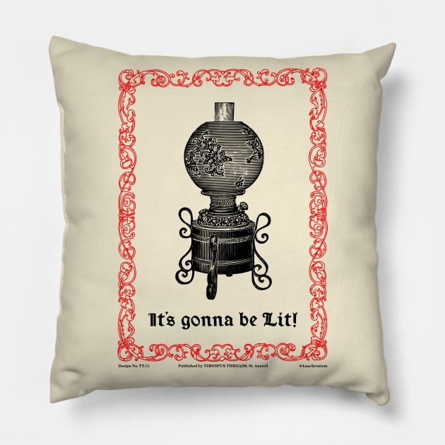 It's gonna be Lit (Victorian Lamp) Pillow by TimespunThreads