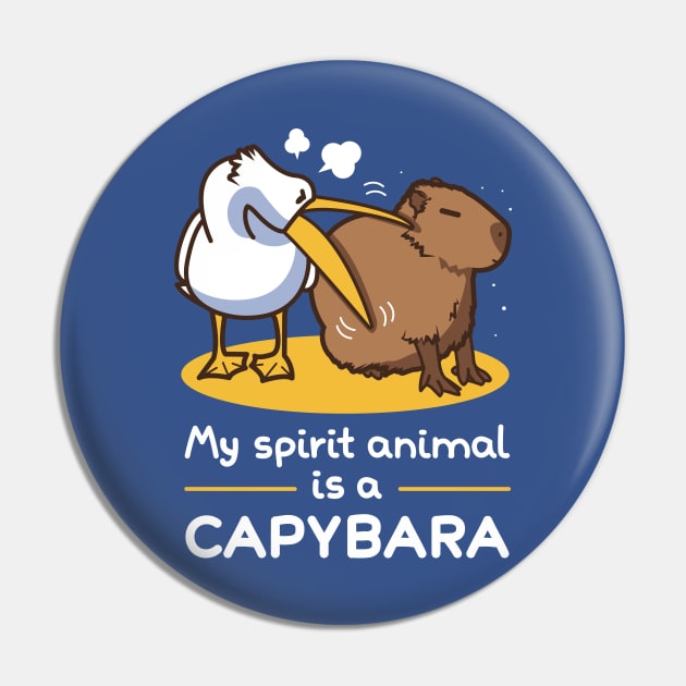 My spirit animal is a capybara v2 Pin by Domichan