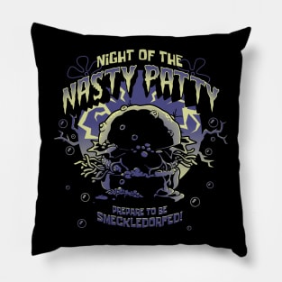 Night of the Nasty Patty Pillow