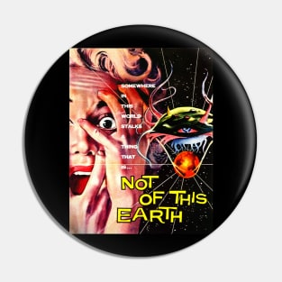 Classic Science Fiction Movie Poster - Not of This Earth Pin