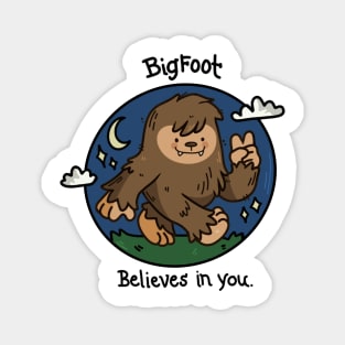 Bigfoot Believes in You Magnet