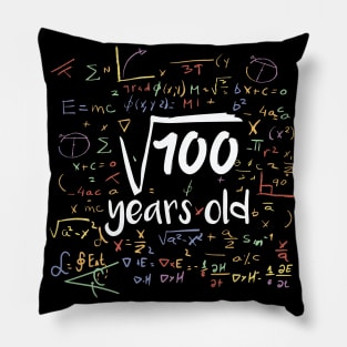 Square Root of 100 Years Old // Funny Math Birthday // 10 Years Old Pillow