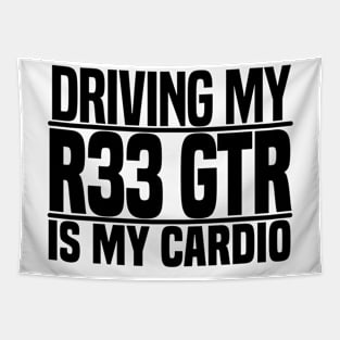 Driving my R33 GTR is my cardio Tapestry