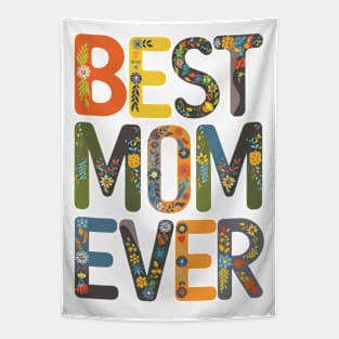 Best Mom Ever Mothers Day Gift Tapestry