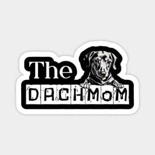 The Dachmom Magnet