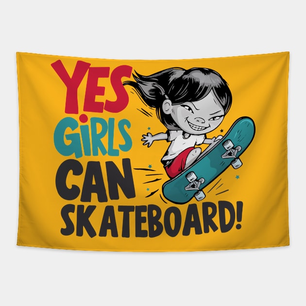 Yes Girls Can Skateboard Tapestry by BobaTeeStore