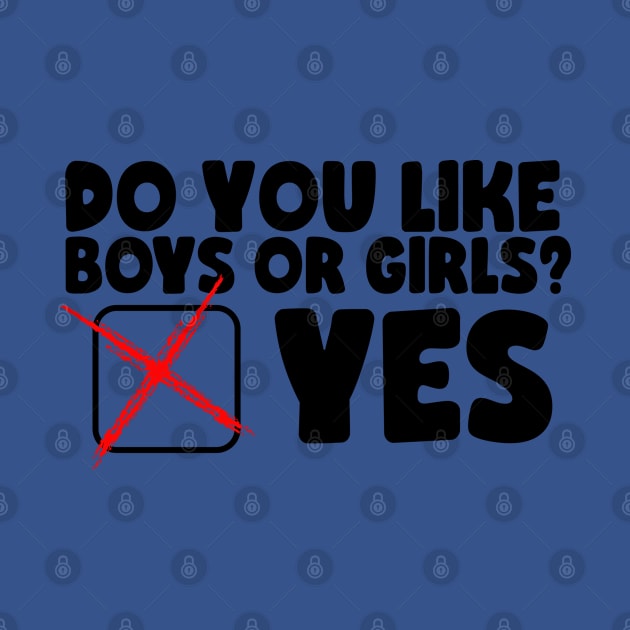 Funny Bisexual Question Do You Like Boys or Girls? by screamingfool