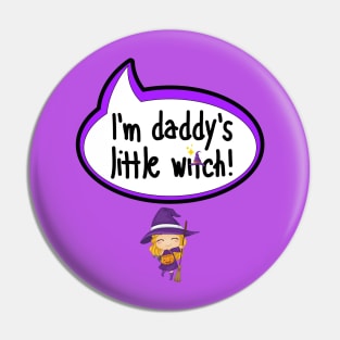 I'm Daddy's Little Witch - Halloween Clothing Pin