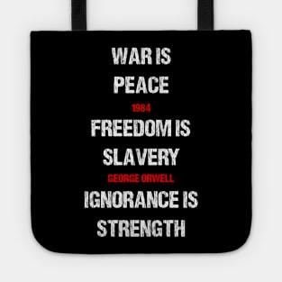 1984 George Orwell War Is Peace Quote Tote