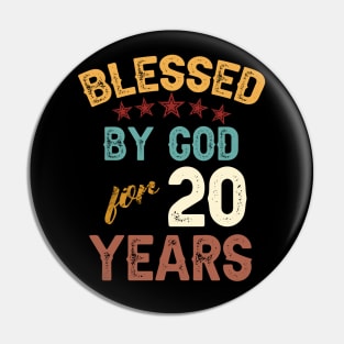 blessed by god for 20 years Pin