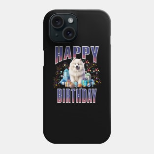 Samoyed: Happy Birthday Phone Case