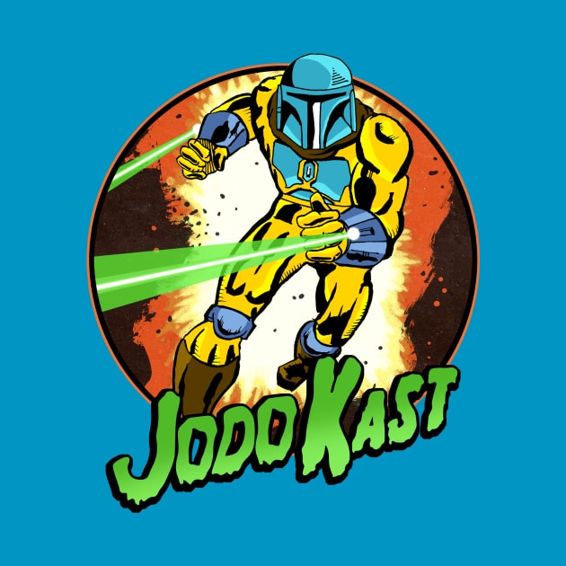 Jodo Kast! by SkipBroTees