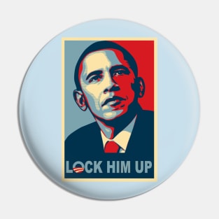 Lock Him Up (Obama) Pin