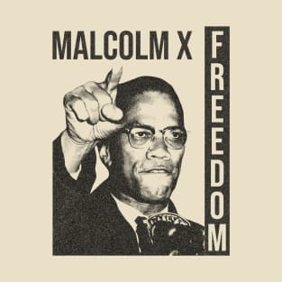 Malcolm X Freedom T-Shirt