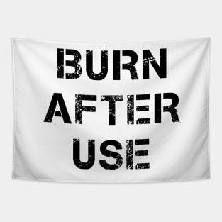Burn after use Tapestry