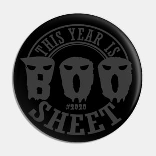 This Year is Boo Sheet, 2020 is Boo Sheet, Boo Sheet, Halloween Gift Pin