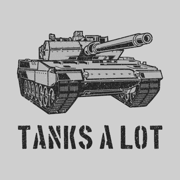 Tanks A Lot by n23tees