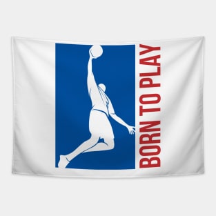 born to play basketball Tapestry