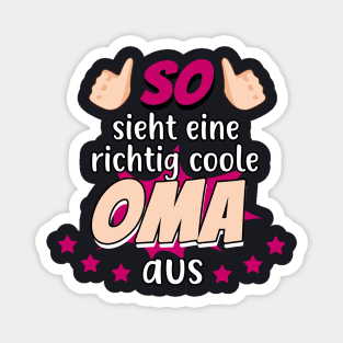 So sieht eine richtig coole Oma aus Magnet