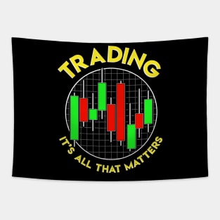 Trading It's All That Matters Stock Investing Tapestry