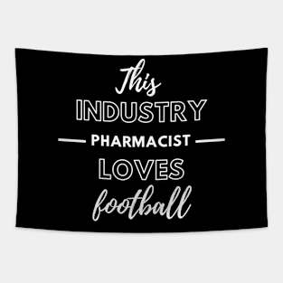 This Industry Pharmacist Loves Football Tapestry