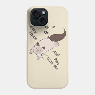 Quarantine cat, Stay At Home Order From your Cat T-Shirt Phone Case