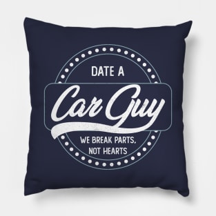 Date a Car Guy Pillow