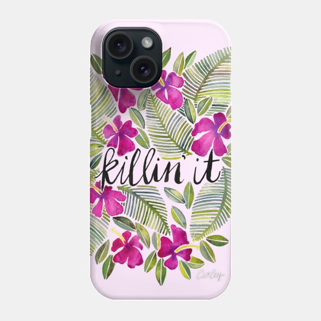 Killin It Phone Case by CatCoq