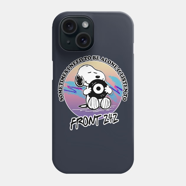 Sometimes I Need To Be Alone & Listen To Front 242 Phone Case by DankFutura