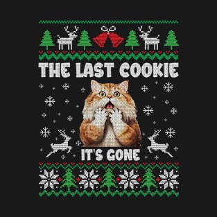 The last cookie it s gone - Funny Christmas Cat T-Shirt